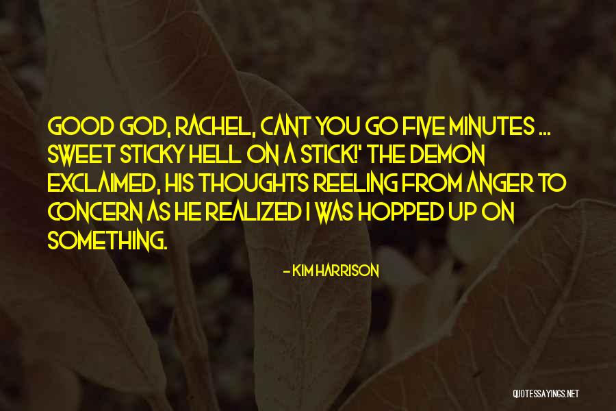 Hopped Quotes By Kim Harrison Hopped Quotes By Kim Harrison