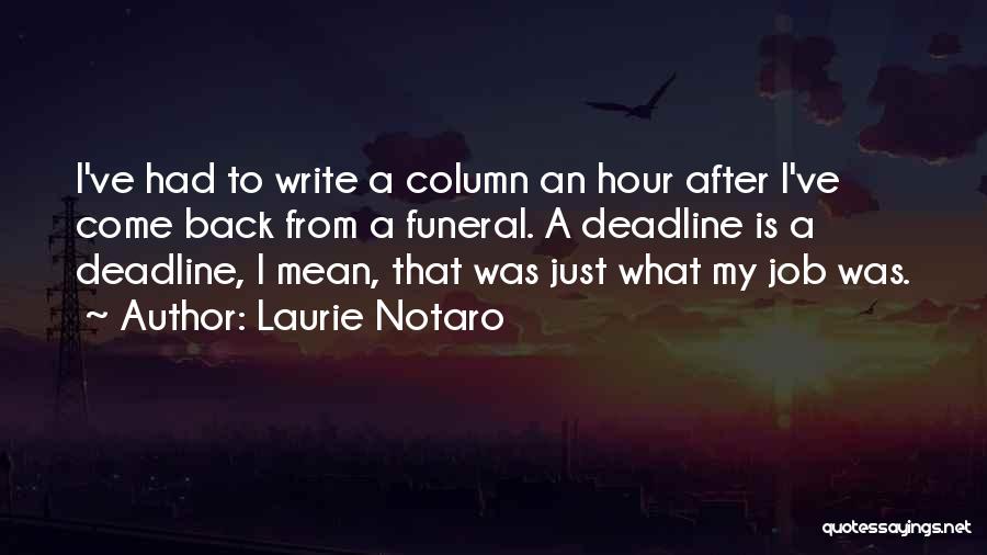 Hoppens Quotes By Laurie Notaro