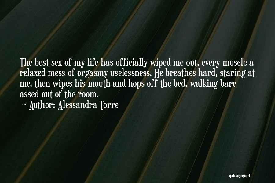 Hops Quotes By Alessandra Torre