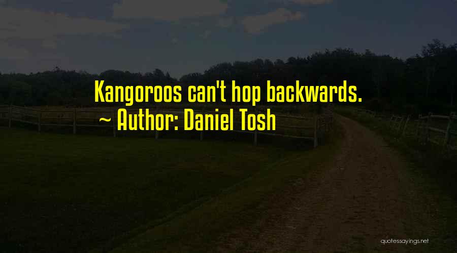 Hops Quotes By Daniel Tosh