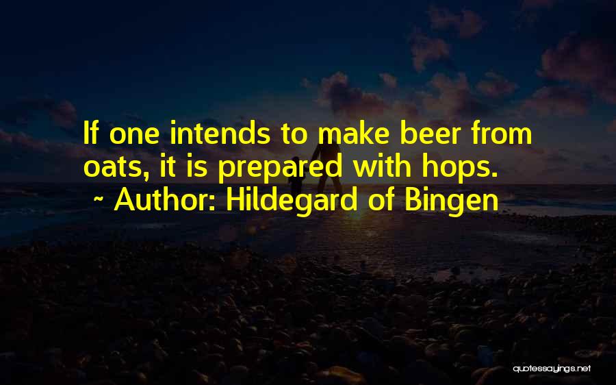 Hops Quotes By Hildegard Of Bingen