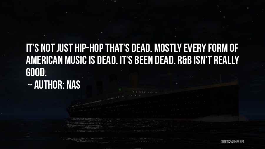 Hops Quotes By Nas