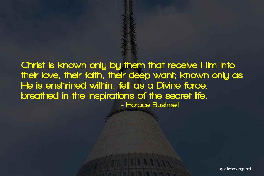 Horace Bushnell Quotes 1222166