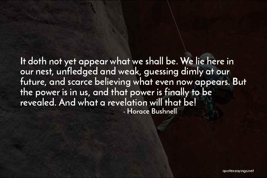 Horace Bushnell Quotes 1540213