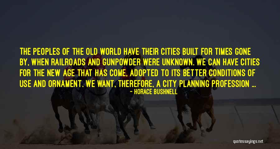 Horace Bushnell Quotes 1555452