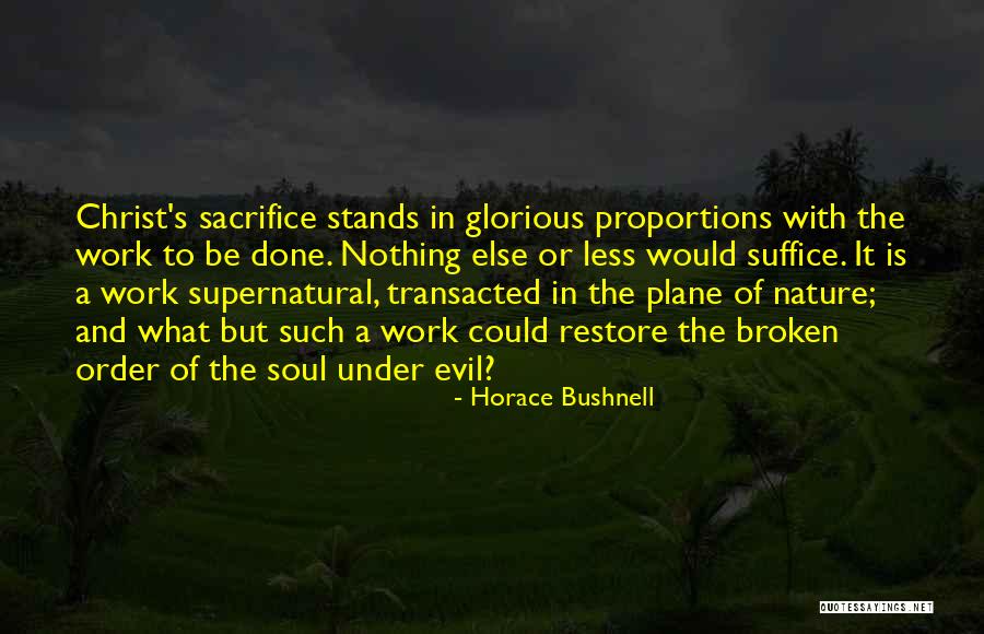 Horace Bushnell Quotes 1684566