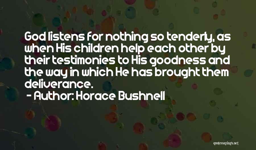 Horace Bushnell Quotes 2193765