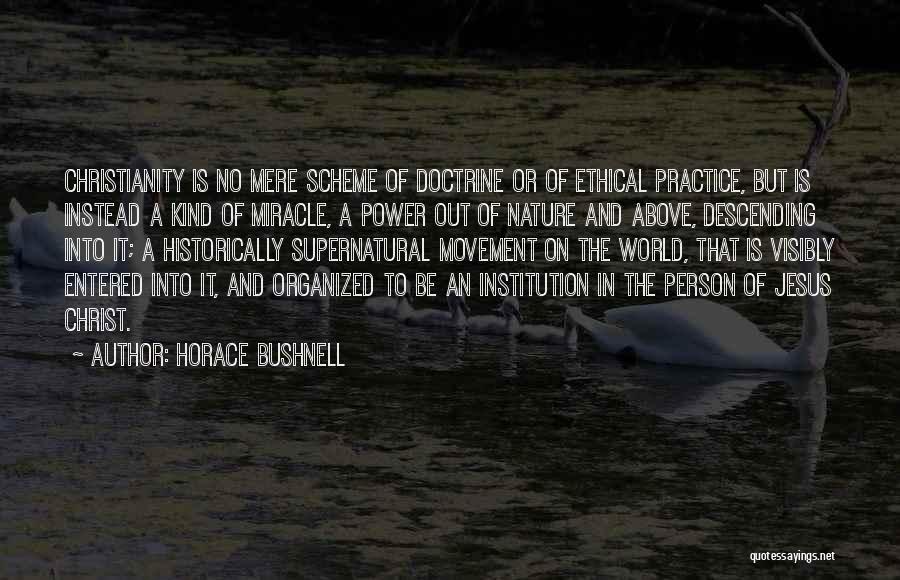 Horace Bushnell Quotes 91125
