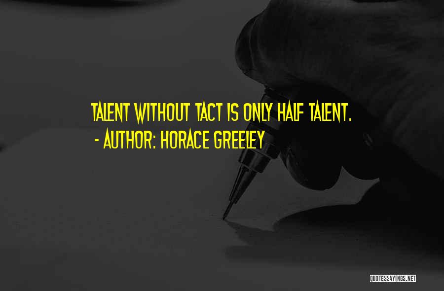 Horace Greeley Quotes 146428