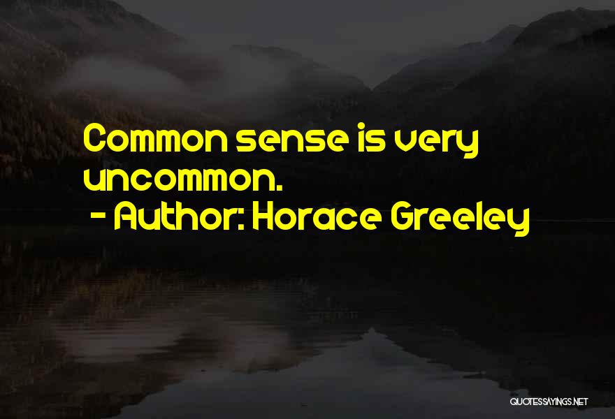 Horace Greeley Quotes 1488132