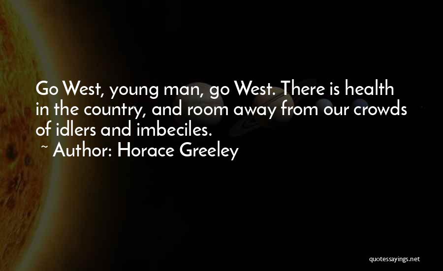 Horace Greeley Quotes 1892927
