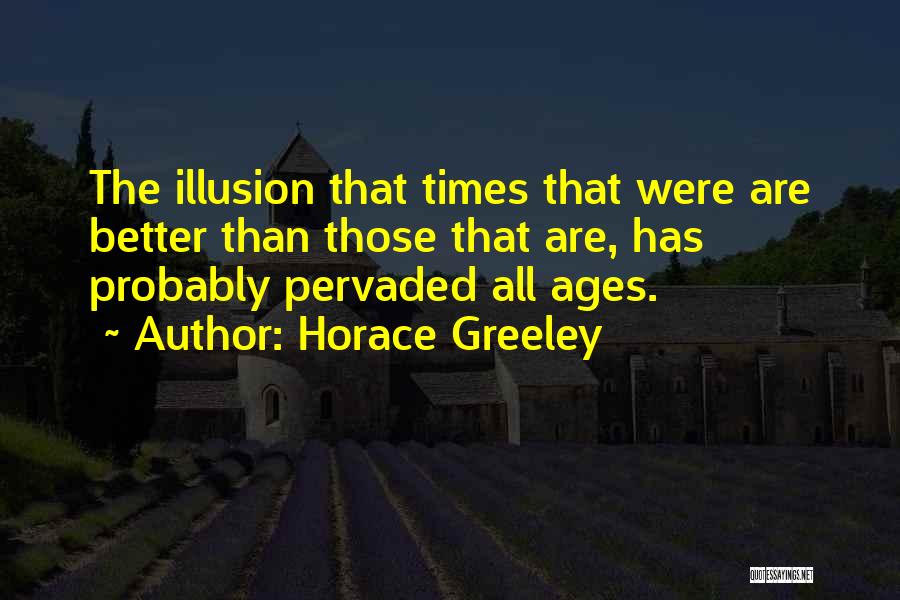 Horace Greeley Quotes 267780