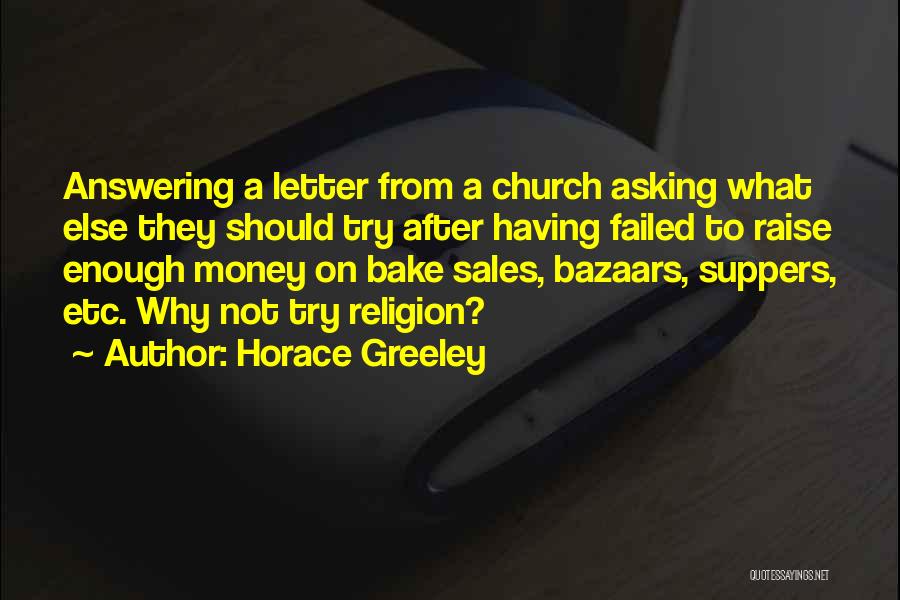 Horace Greeley Quotes 504748