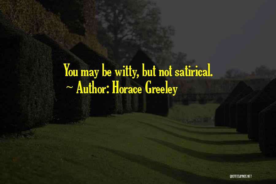 Horace Greeley Quotes 626494