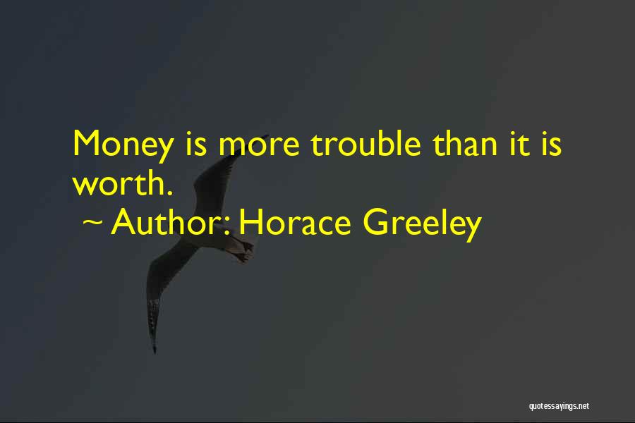 Horace Greeley Quotes 638972