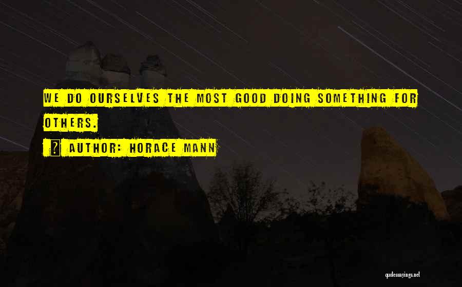 Horace Mann Quotes 322093