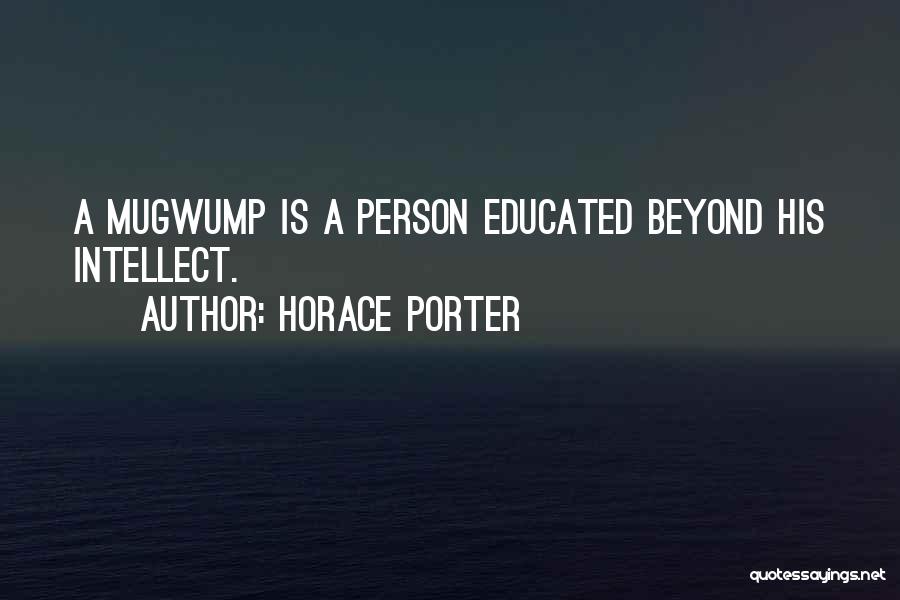 Horace Porter Quotes 1175069