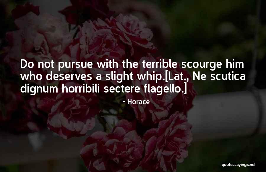 Horace Quotes 970790 Horace Quotes 970790