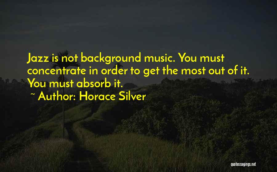 Horace Silver Quotes 1233528