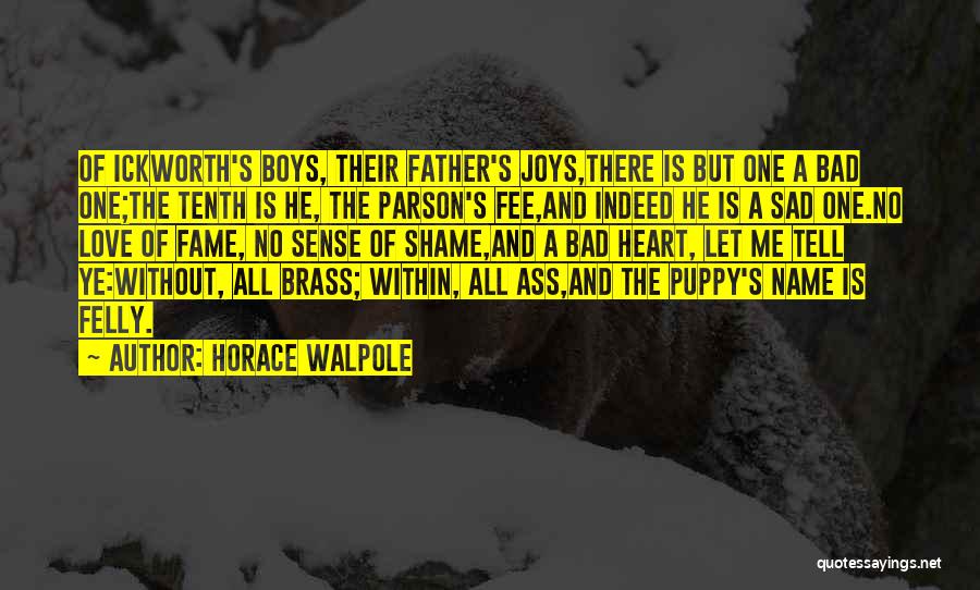 Horace Walpole Quotes 1360283