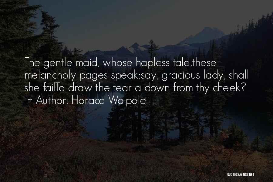 Horace Walpole Quotes 1423482