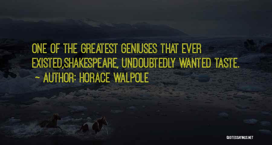 Horace Walpole Quotes 1466363