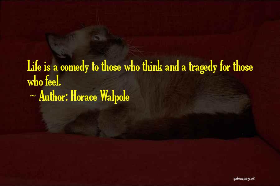 Horace Walpole Quotes 155015