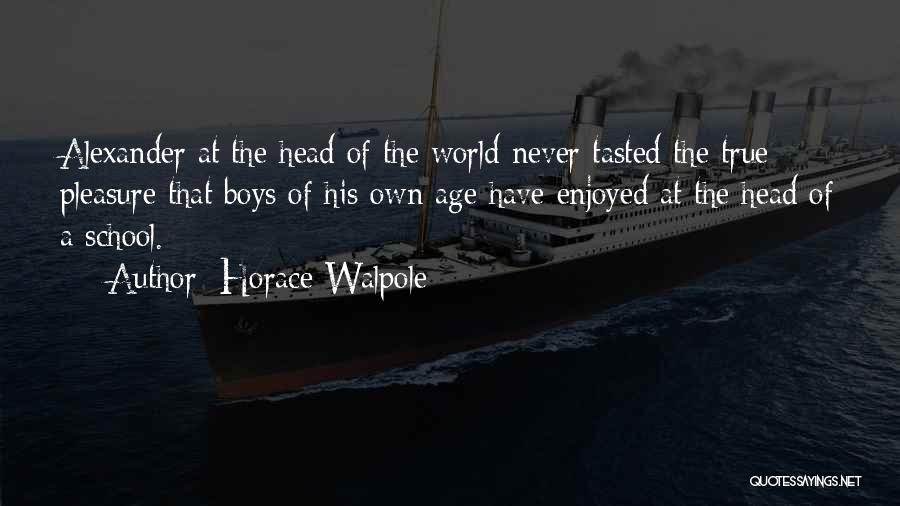 Horace Walpole Quotes 1616038