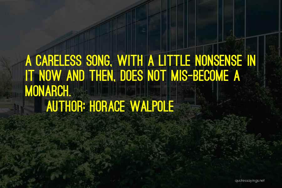 Horace Walpole Quotes 1804657