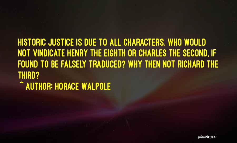 Horace Walpole Quotes 1873939