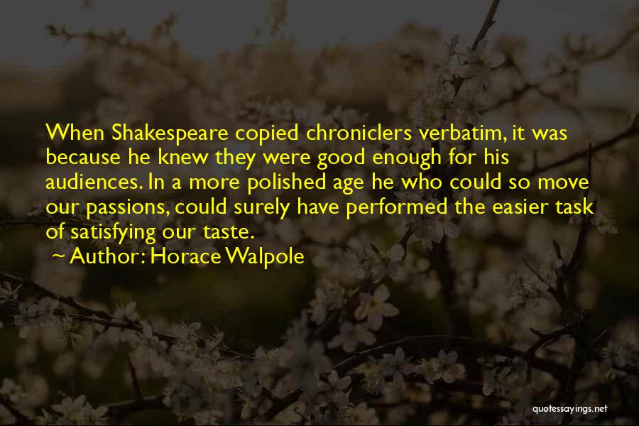 Horace Walpole Quotes 2097967