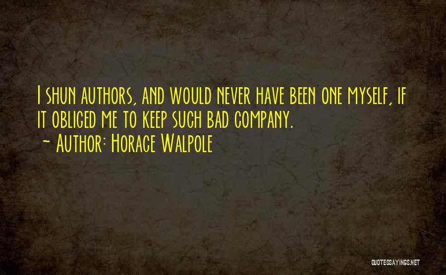 Horace Walpole Quotes 245655