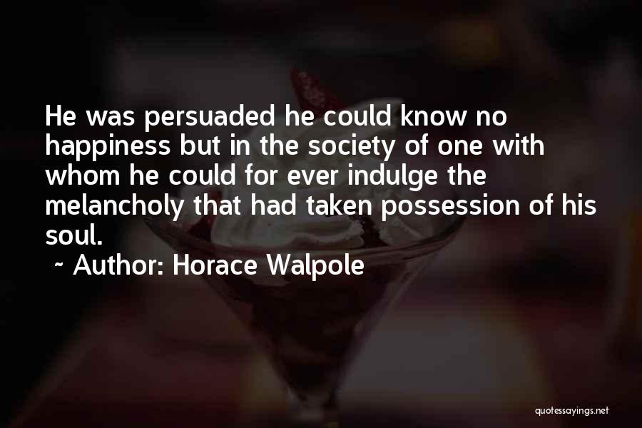 Horace Walpole Quotes 347040