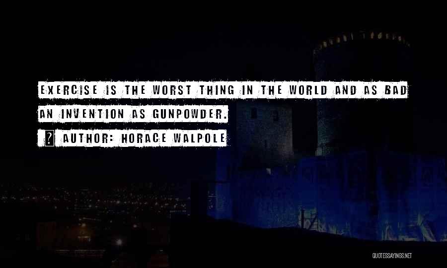 Horace Walpole Quotes 465310