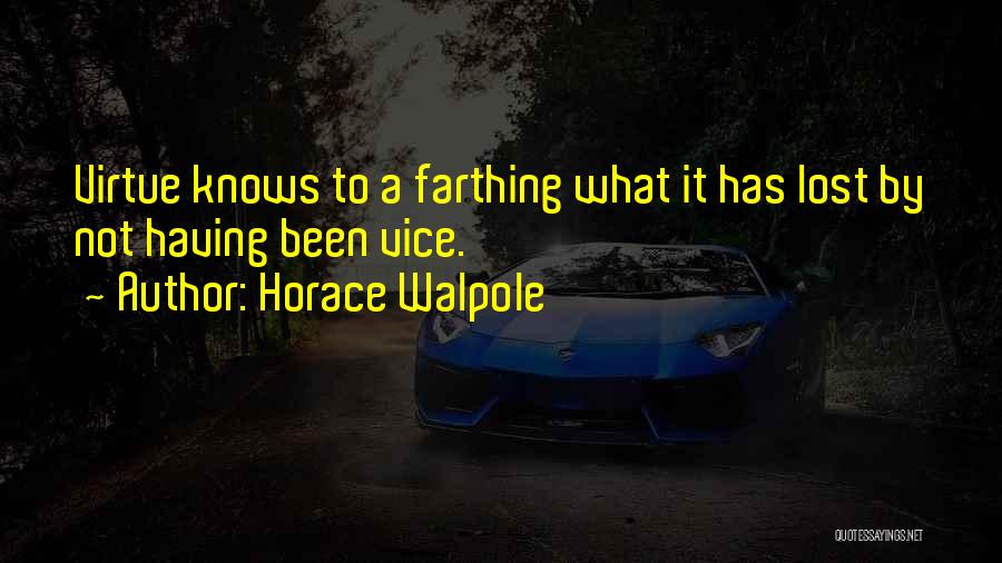 Horace Walpole Quotes 865655