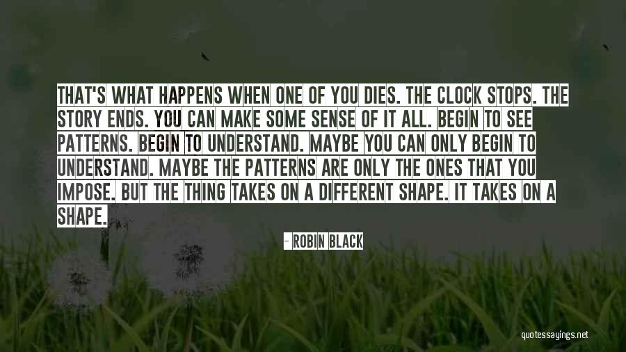 Horacy Exegi Quotes By Robin Black Horacy Exegi Quotes By Robin Black