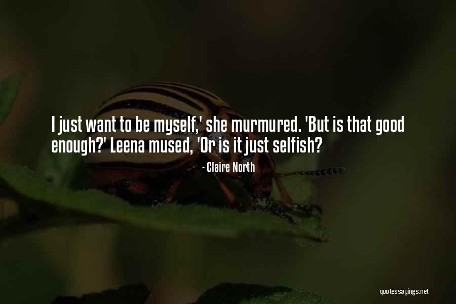 Horadar La Quotes By Claire North Horadar La Quotes By Claire North