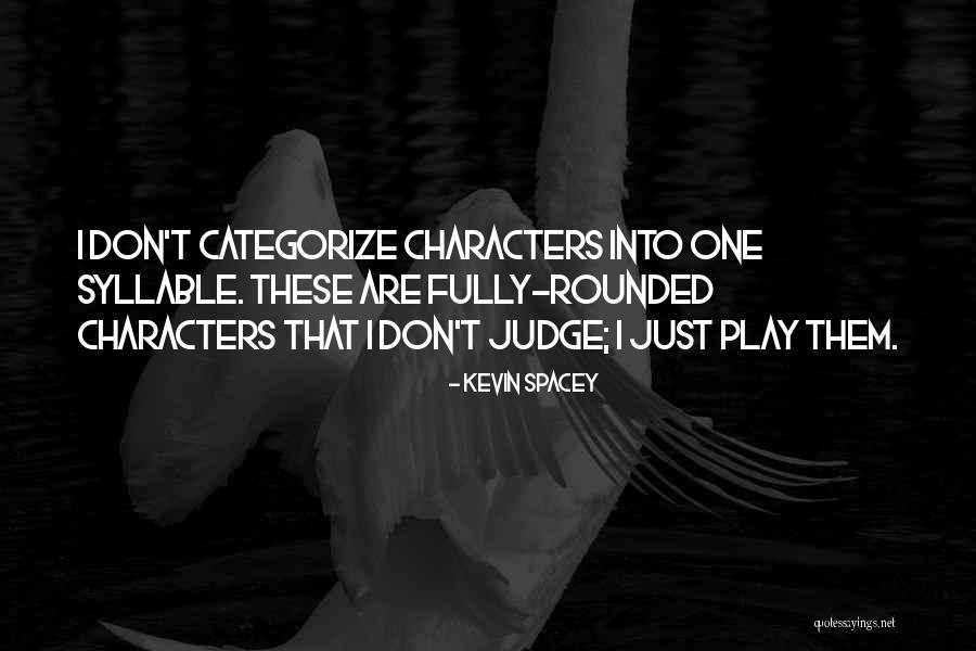Horaires Tec Quotes By Kevin Spacey Horaires Tec Quotes By Kevin Spacey