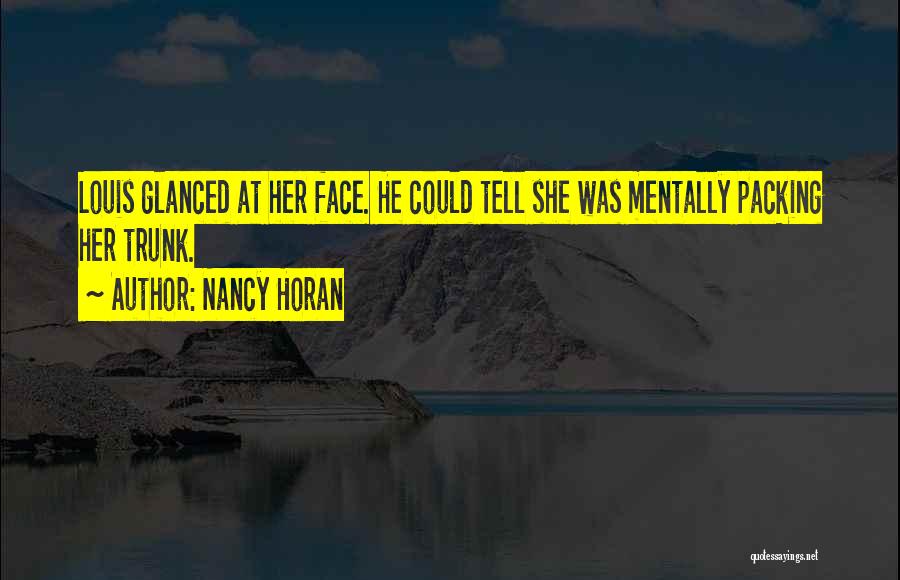 Horan Quotes By Nancy Horan