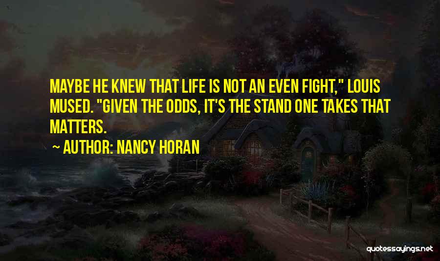 Horan Quotes By Nancy Horan