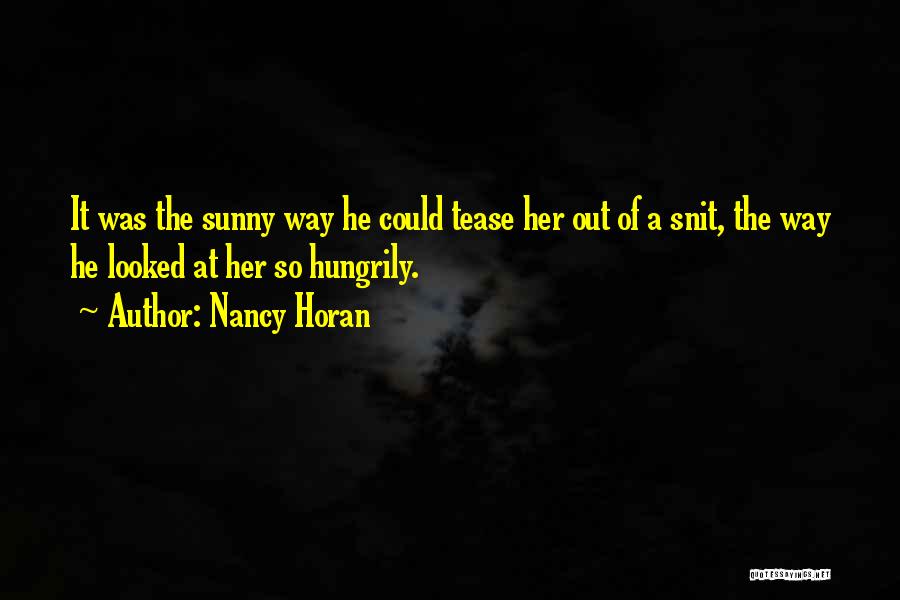 Horan Quotes By Nancy Horan