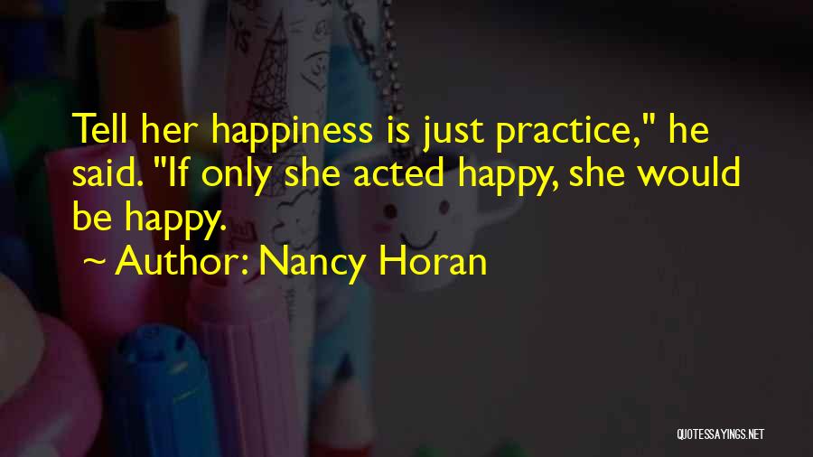 Horan Quotes By Nancy Horan