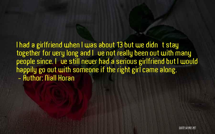 Horan Quotes By Niall Horan