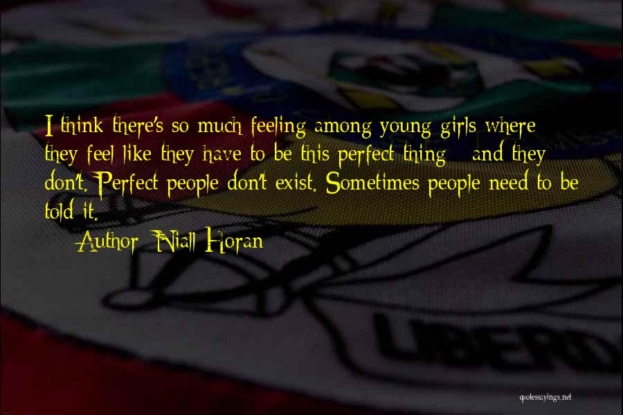 Horan Quotes By Niall Horan