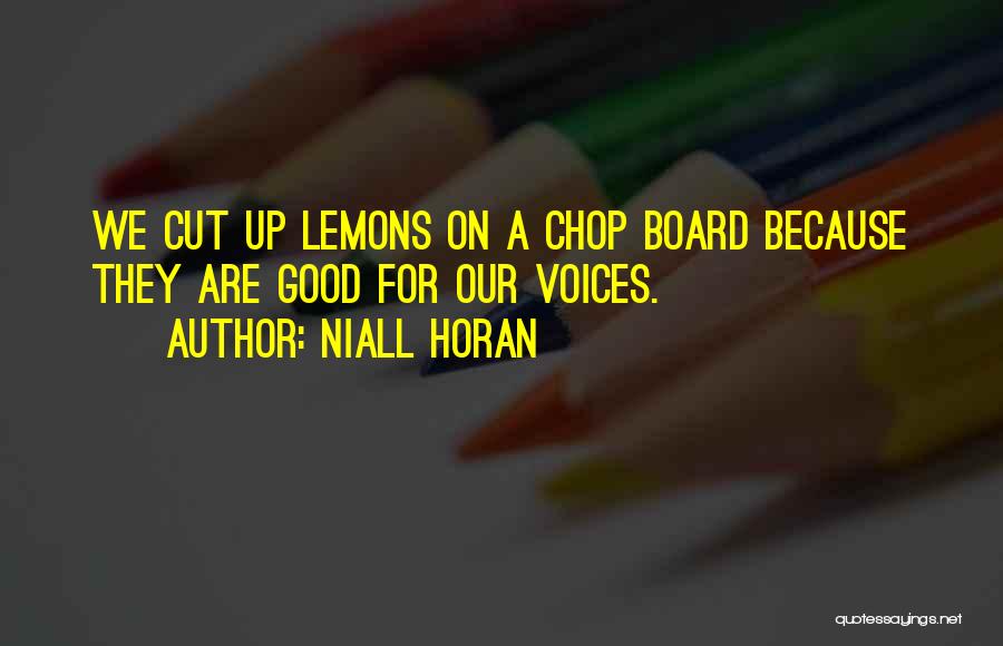 Horan Quotes By Niall Horan