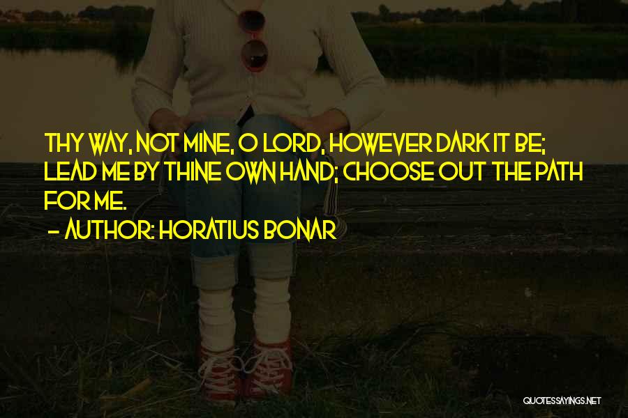 Horatius Bonar Quotes 1600900