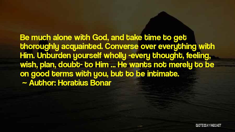 Horatius Bonar Quotes 2238122