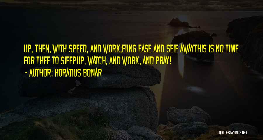 Horatius Quotes By Horatius Bonar