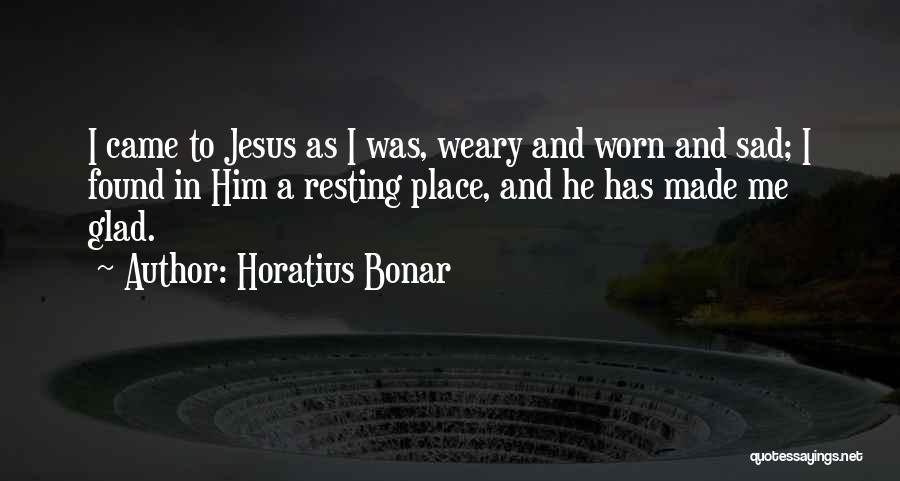 Horatius Quotes By Horatius Bonar