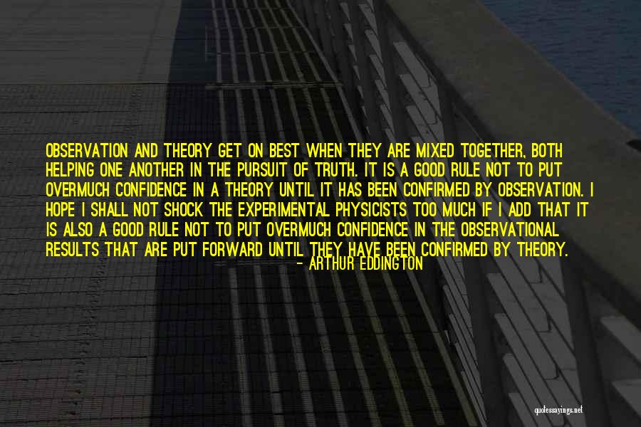 Horberg Gage Quotes By Arthur Eddington Horberg Gage Quotes By Arthur Eddington